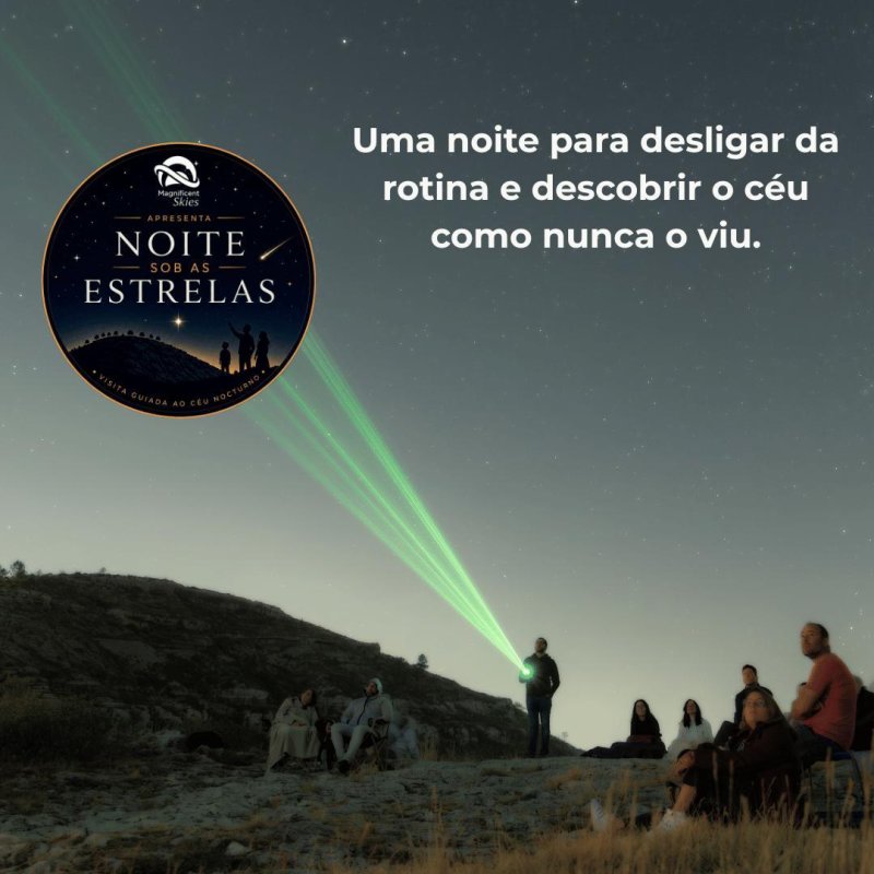 Noite sob as Estrelas, visita guiada ao céu nocturno